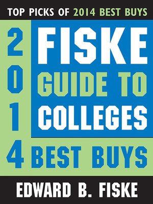 cover image of Fiske Guide to Colleges 2014 Best Buys